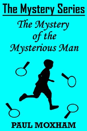 [The Mystery Series, Short Story 03] • The Mystery of the Mysterious Man SS